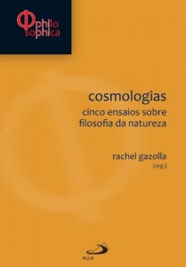 Baixar Philosophica – Cosmologias: Cinco ensaios sobre Filosofia da Natureza pdf, epub, eBook