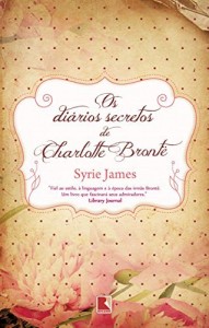 Baixar Os diários secretos de Charlotte Brontë pdf, epub, eBook