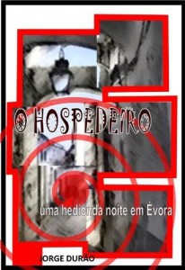 Baixar O HOSPEDEIRO – uma hedionda noite em Évora pdf, epub, eBook