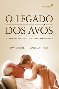 Baixar O legado dos av&oacute;s pdf, epub, eBook