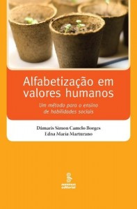 Baixar Alfabetização em Valores Humanos – Um Método para o Ensino de Habilidades Sociais pdf, epub, eBook
