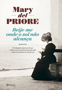 Baixar Beije-me onde o sol n&atilde;o alcan&ccedil;a: Romance pdf, epub, eBook