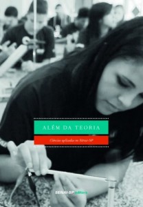 Baixar Além da Teoria: O Ensino de Ciências Aplicadas no SENAI-SP pdf, epub, eBook
