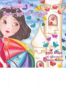 Baixar Em busca do arco-&iacute;ris de sonhos (Mundo Fant&aacute;stico de Cor) pdf, epub, eBook