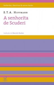 Baixar A senhorita Scuderi (Fanfarrões, libertinas e outros heróis) pdf, epub, eBook