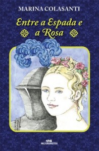 Baixar Entre a Espada e a Rosa pdf, epub, eBook