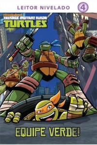Baixar Equipe Verde!  (versão brasileira) (Nickelodeon: Teenage Mutant Ninja Turtles) pdf, epub, eBook