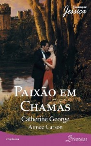 Baixar Paix&atilde;o em Chamas – Harlequin Jessica Ed. 199 pdf, epub, eBook