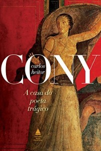 Baixar A casa do poeta trágico (Cony Nova Fronteira Acervo) pdf, epub, eBook