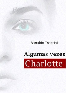 Baixar Algumas Vezes Charlotte pdf, epub, eBook