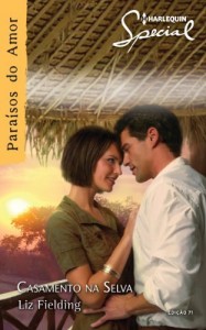 Baixar Casamento na Selva – Harlequin Special Ed.71 pdf, epub, eBook
