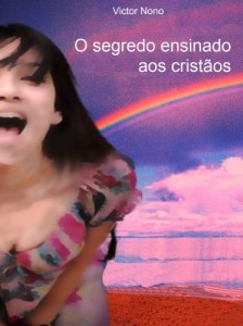 Baixar O segredo Ensinado Aos Cristãos pdf, epub, eBook