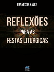 Baixar Reflex&otilde;es para as festas lit&uacute;rgicas pdf, epub, eBook