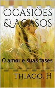 Baixar Ocasiões & Acasos: O amor e suas fases pdf, epub, eBook