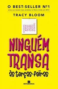 Baixar Ninguém transa às terças-feiras pdf, epub, eBook