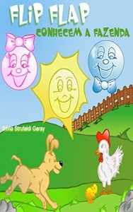 Baixar Flip e Flap conhecem a fazenda (Flip Flap Livro 3) pdf, epub, eBook
