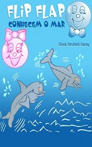 Baixar Flip e Flap conhecem o mar (Flip Flap Livro 4) pdf, epub, eBook