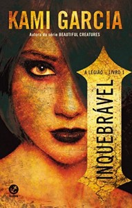 Baixar Inquebrável – A legião – vol. 1 pdf, epub, eBook