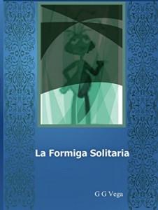 Baixar A Formiga Solitária pdf, epub, eBook