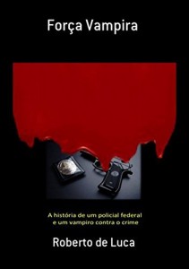 Baixar For&ccedil;a Vampira pdf, epub, eBook