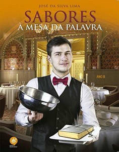 Baixar Sabores à mesa da Palavra: Ano B pdf, epub, eBook