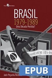 Baixar Brasil, 1979-1989 pdf, epub, eBook