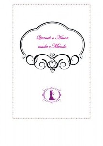 Baixar Quando o Amor muda o Mundo pdf, epub, eBook