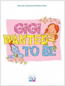 Baixar Gigi Wanted To Be pdf, epub, eBook