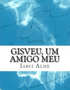 Baixar Gisveu, um amigo meu pdf, epub, eBook
