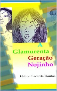 Baixar A Glamurenta Geração Nojinho pdf, epub, eBook