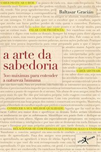 Baixar A arte da sabedoria: 300 máximas para entender a natureza humana pdf, epub, eBook
