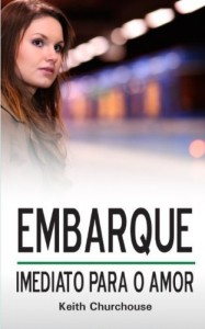 Baixar Embarque Imediato Para O Amor pdf, epub, eBook