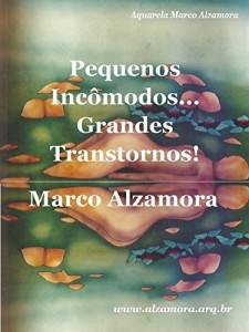 Baixar Pequenos Incômodos… Grandes Transtornos!: "Deus te dá os dentes, mas não mastiga por você"! pdf, epub, eBook