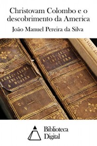Baixar Christovam Colombo e o descobrimento da America pdf, epub, eBook