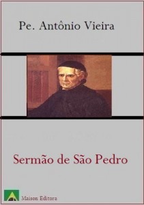 Baixar Serm&atilde;o de S&atilde;o Pedro (Ilustrado) (Literatura L&iacute;ngua Portuguesa) pdf, epub, eBook