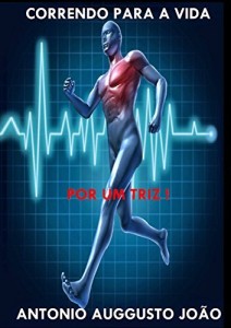 Baixar POR UM TRIZ!: CORRENDO PARA A VIDA pdf, epub, eBook