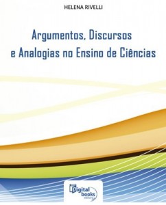 Baixar Argumentos, Discursos e Analogias no Ensino de Ci&ecirc;ncias pdf, epub, eBook