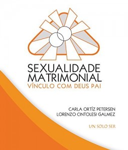 Baixar Sexualidade Conjugal: Vinculo Com Deus Pai pdf, epub, eBook