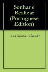 Baixar Sonhar e Realizar pdf, epub, eBook