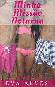 Baixar Minha Missão Noturna pdf, epub, eBook