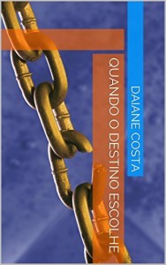 Baixar Quando o destino escolhe pdf, epub, eBook