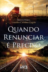 Baixar Quando Renunciar é Preciso pdf, epub, eBook