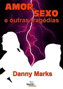 Baixar Amor, Sexo e Outras Tragédias pdf, epub, eBook
