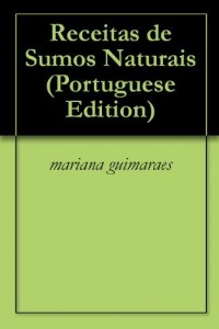 Baixar Receitas de Sumos Naturais pdf, epub, eBook