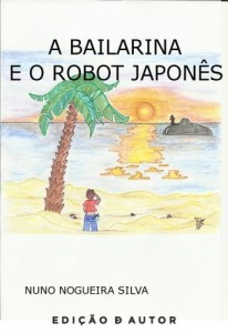 Baixar A Bailarina e o Robot Japonês pdf, epub, eBook
