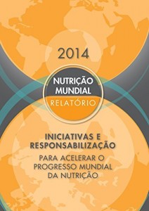 Baixar Relatório sobre a Nutrição Mundial de 2014: Medidas e Responsabilização para Acelerar o Progresso Mundial da Nutrição pdf, epub, eBook