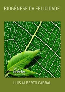 Baixar BiogÊnese Da Felicidade pdf, epub, eBook