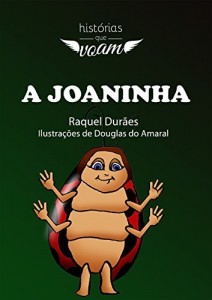 Baixar A Joaninha (Hist&oacute;rias que voam) pdf, epub, eBook