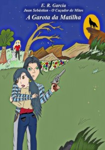 Baixar Juan Seb&aacute;stian, O Ca&ccedil;ador de Mitos: A Garota Da Matilha pdf, epub, eBook