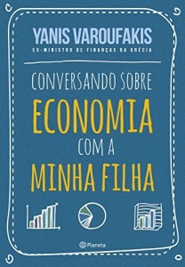Baixar Conversando sobre economia com a minha filha pdf, epub, eBook